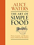 Alice Watters-The Art of Simple Food Book
